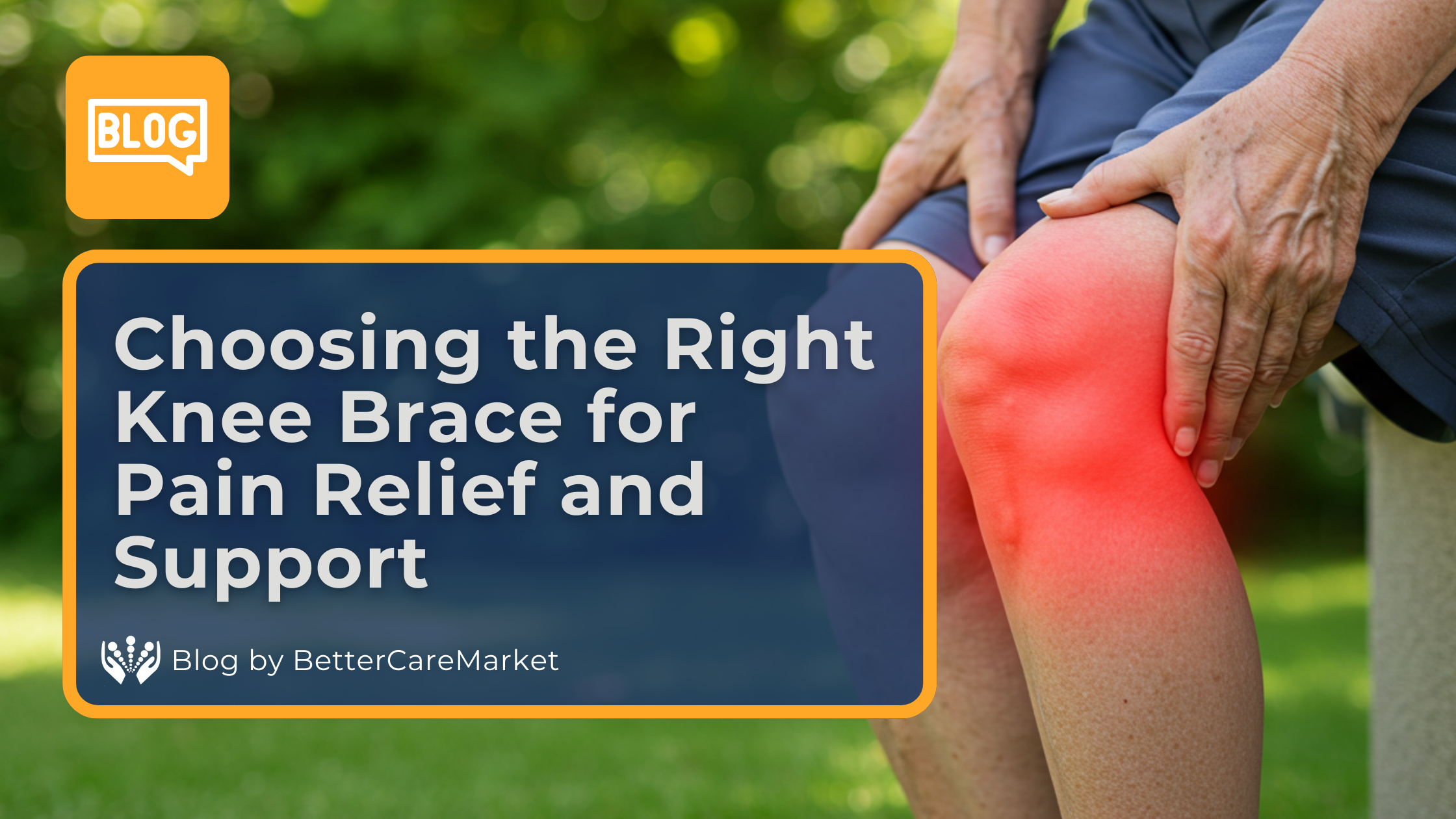 Choosing the Right Knee Brace for Pain Relief and Support